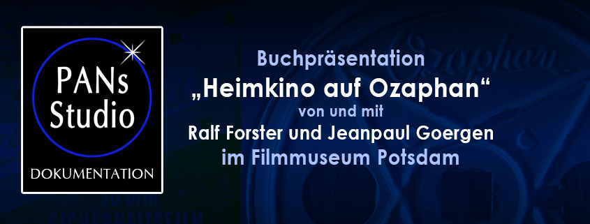 PANs Studio: Dokumentation der Buchpräsentation „Heimkino auf Ozaphan“